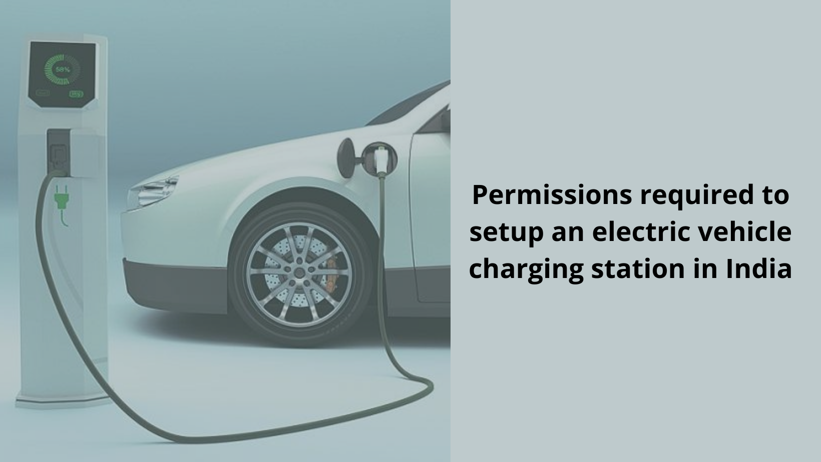 Permissions Required To Setup An Electric Vehicle Charging Station In India