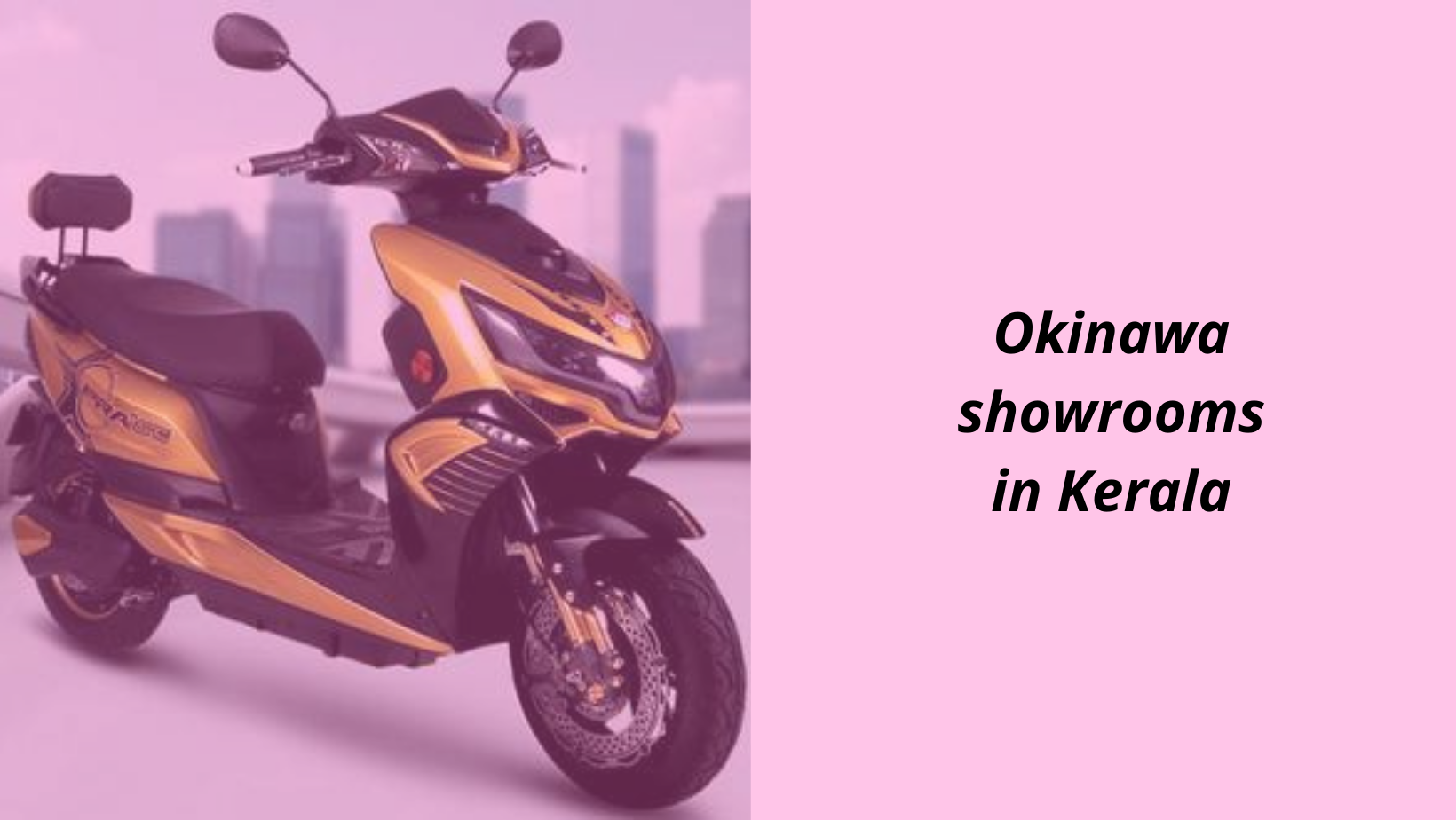 okinawa praise showroom near me