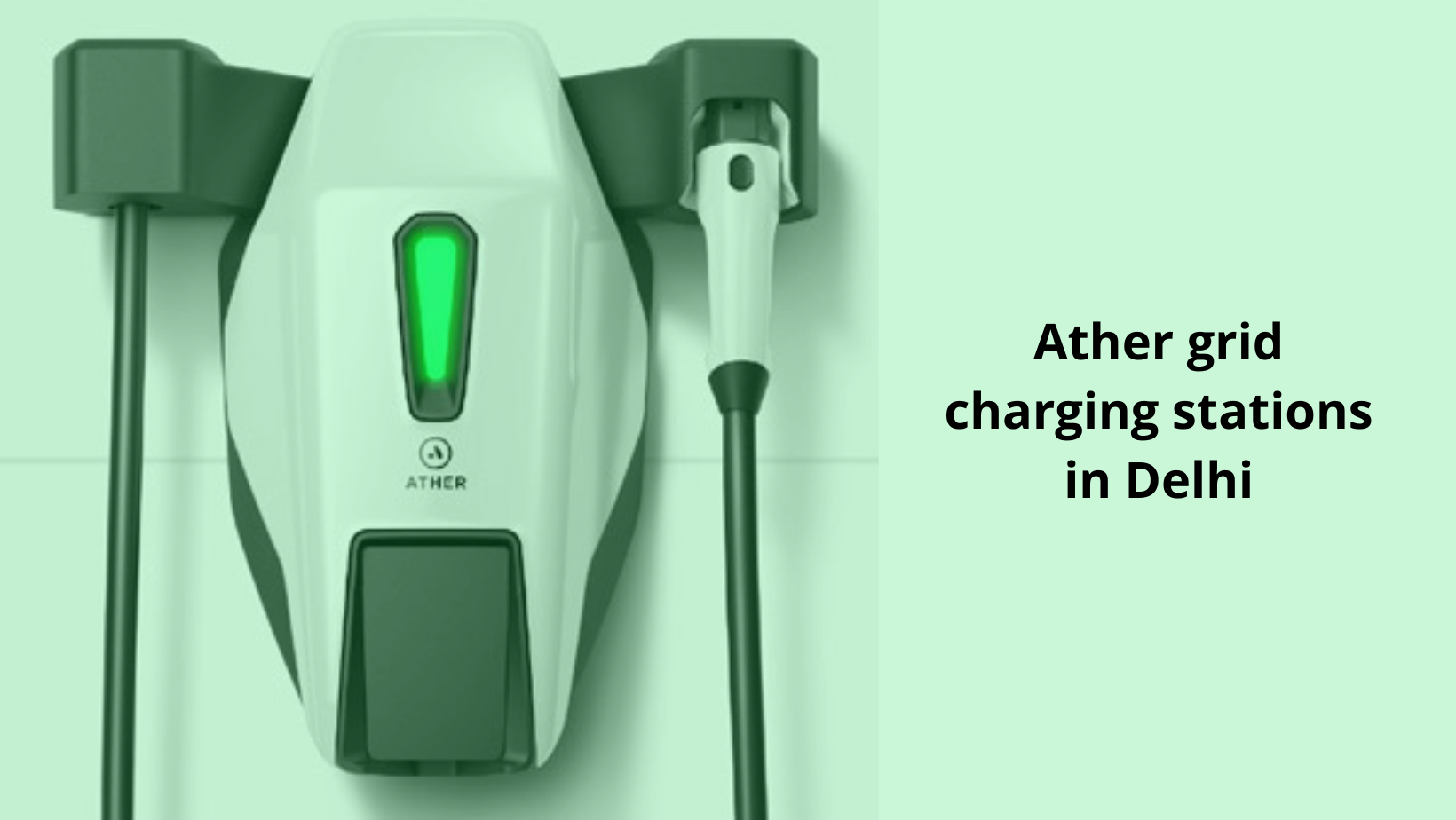 Ather Grid Charging Stations In Delhi