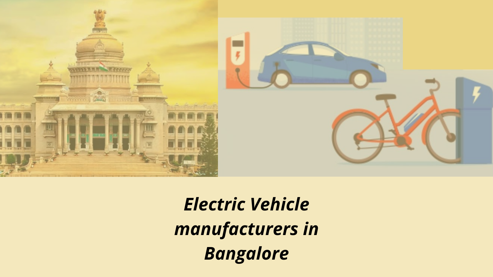 Electric Vehicle manufacturers in Bangalore