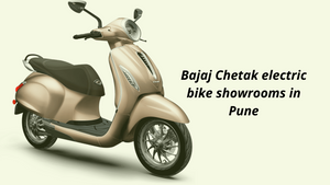 bajaj chetak electric bike showroom near me